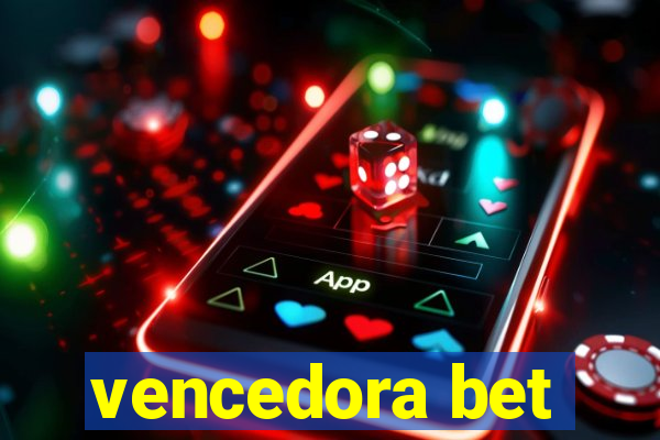 vencedora bet